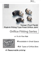 PISCO ORIFICE FITTING CATALOG ORIFICE FITTING SERIES: TAMPER-PROOF FAMILY PUSH-IN FITTING FIXED ORIFICE JOINT